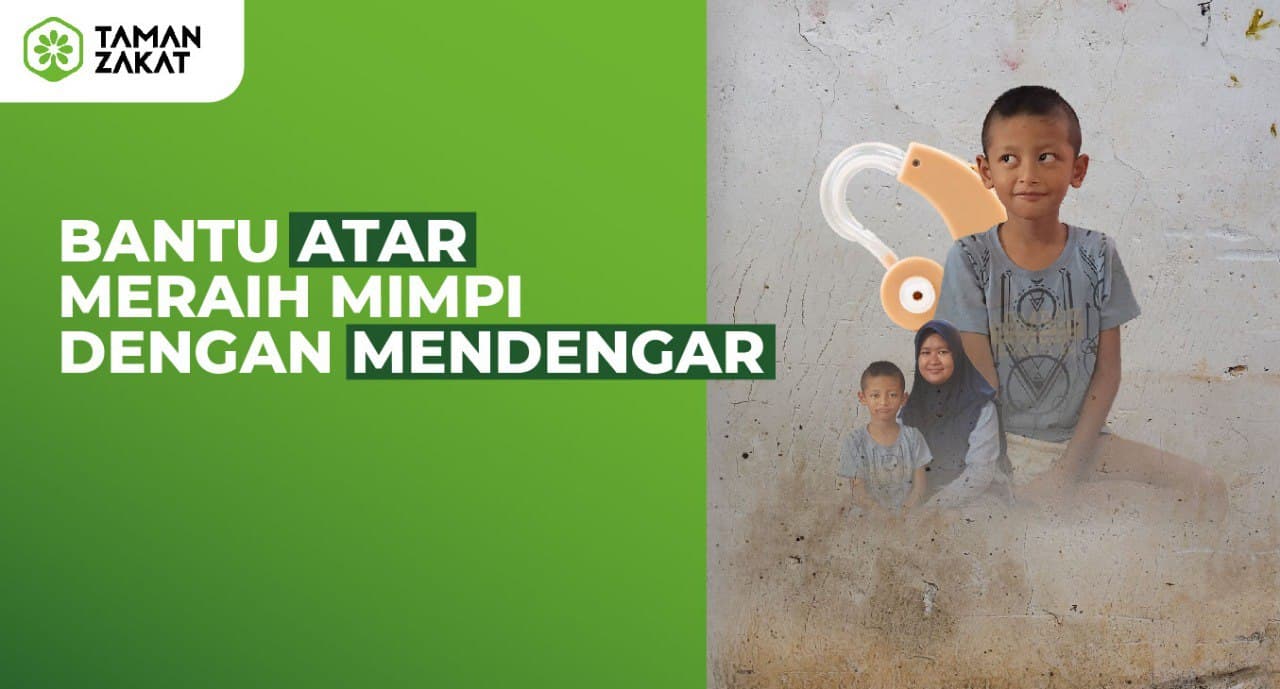 BANTU ATAR MERAIH MIMPI DENGAN MENDENGAR